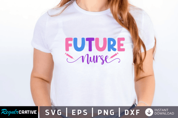 FREE Future Nurse Svg: Graphics and Crafts