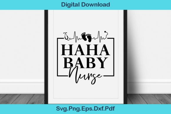 Fynnu Haha Baby Nurse Svg T Shirt: Graphics for Crafts