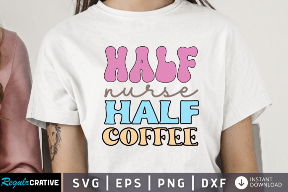 Half Coffee Half Nurse Svg Design: Graphics for Crafts and Creative Marketing