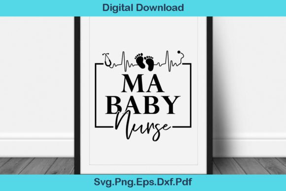Ma Baby Nurse Svg Design: Graphics and Crafts for Digital Sellers