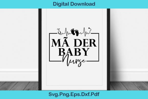 MÃ Der Baby Nurse Svg Shirt Graphics