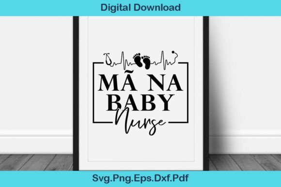 MÃ Na Baby Nurse Svg T Shirt Graphics and Crafts