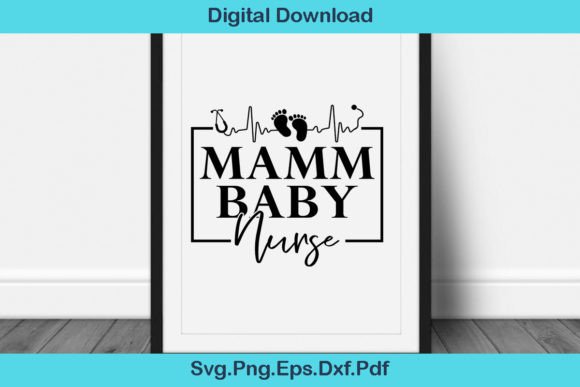 Mamm Baby Nurse Svg Design for Crafts and Graphics