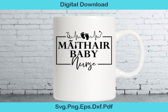 Máthair Baby Nurse Svg Design