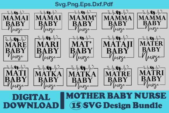 Mother Baby Nurse Svg Design Bundle: Graphics and Crafts for Real Publishing