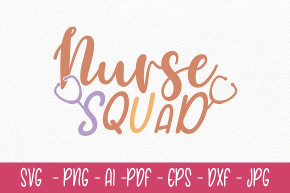 Nurse Squad Svg: Graphics and Crafts for Branding