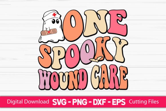 One Spooky Wound Care Nurse Graphics and Crafts